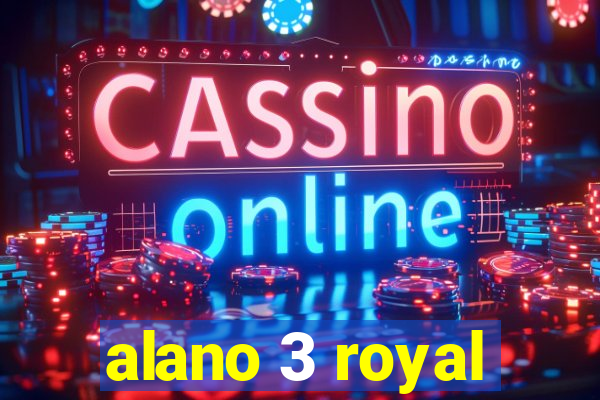 alano 3 royal